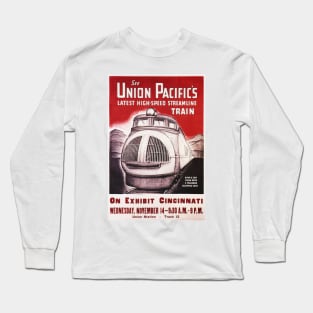 Union Pacific Latest High Speed Streamline Train Advertisement Vintage Railway Long Sleeve T-Shirt